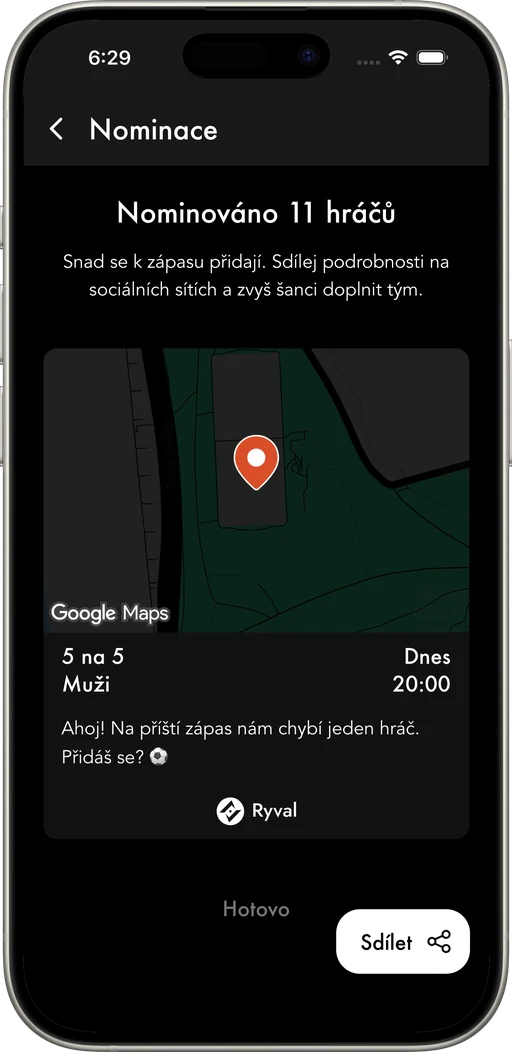 Svolej hráče v okolí hřiště a doplň sestavu.